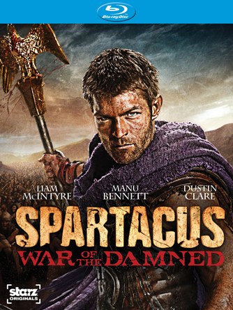 Spartacus: War of the Damned The Complete Third Season Hits Blu Ray and DVD September 3rd