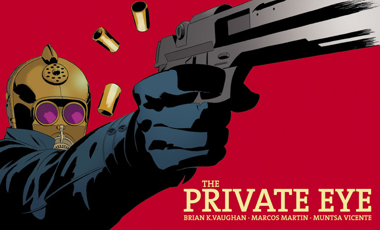 Brian K Vaughn and Marcos Martin Bring The Private Eye #2-You Choose the Amount