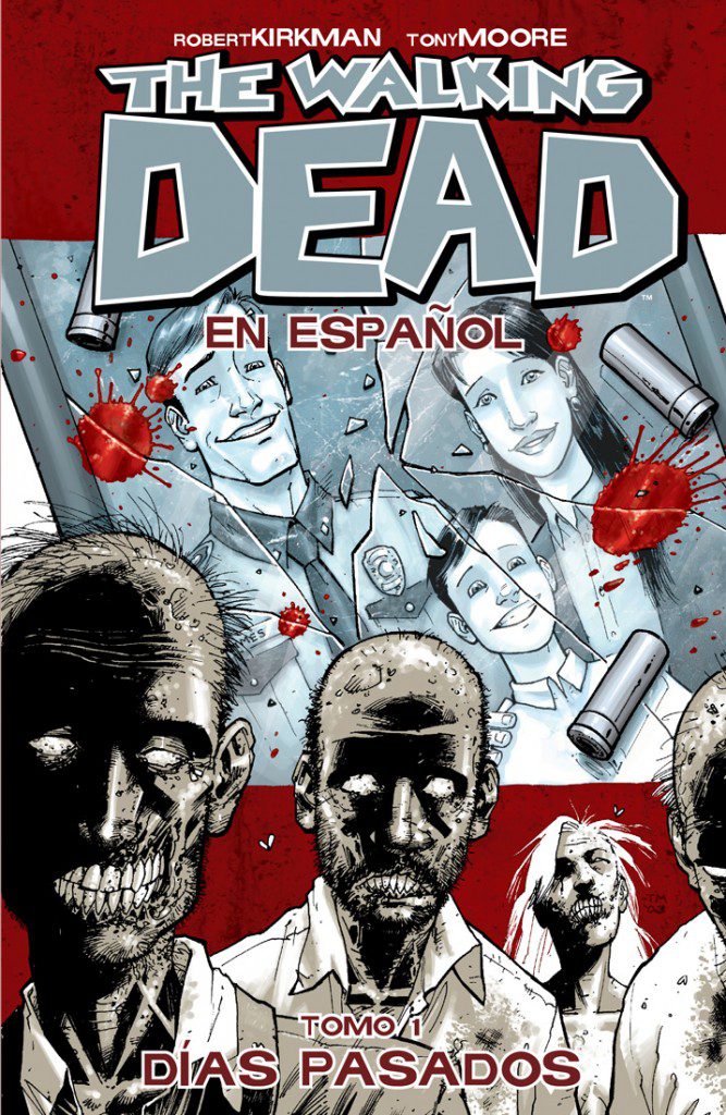 The Walking Dead Gets Its First U.S. Spanish Language Edition