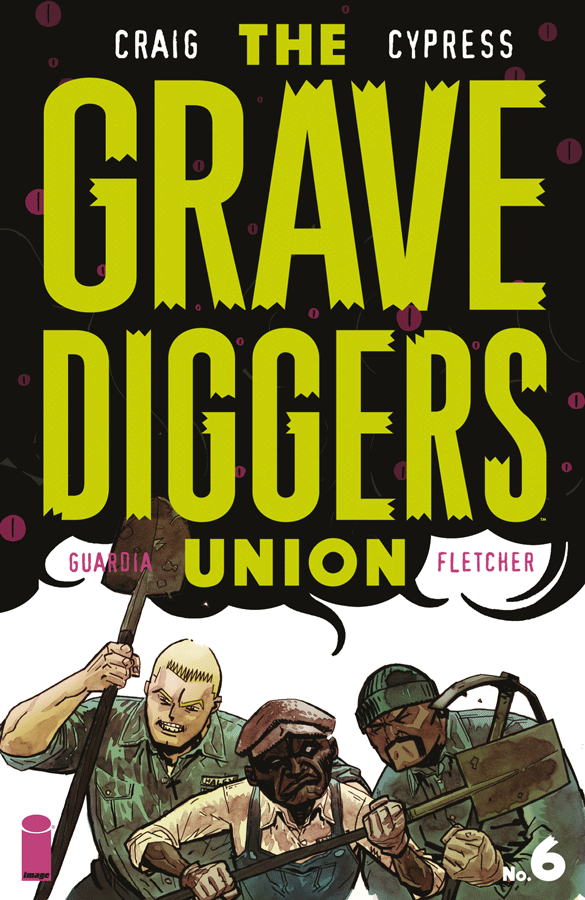 The Gravediggers Union #6 Review- The Tipping Point