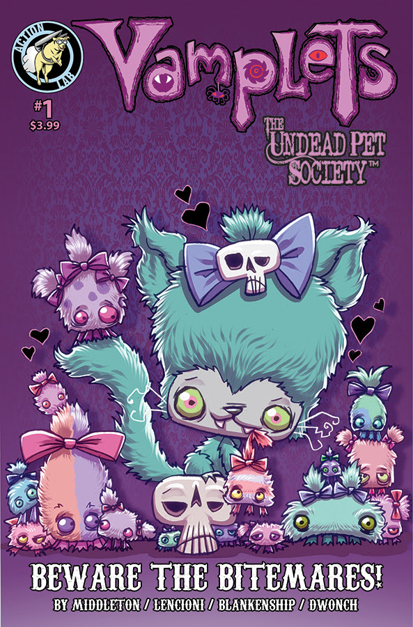 VAMPLETS AND THE UNDEAD PET SOCIETY #1 Marks the Beginning of Epic Tales of Mayhem, Mischief, and Horribly Hysterical Happenings
