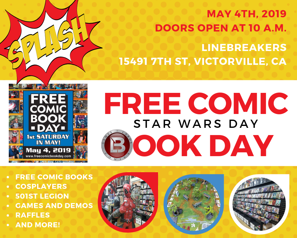 Linebreakers Celebrates Free Comic Book Day and Star Wars Day on May 4th in Victorville