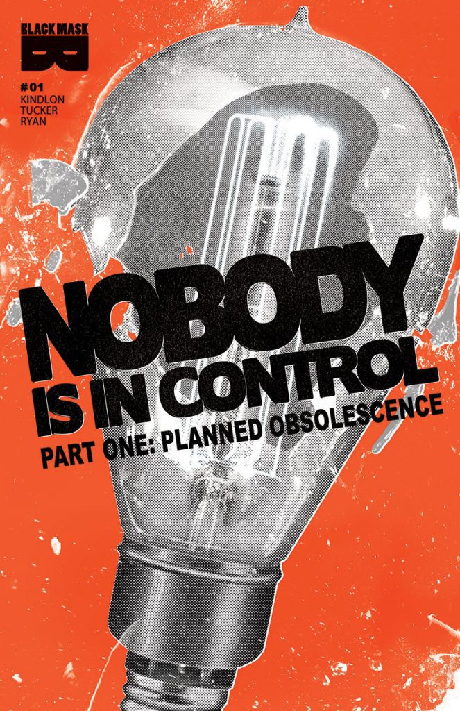 Nobody Is In Control #1 Review: Planned Obsolescence