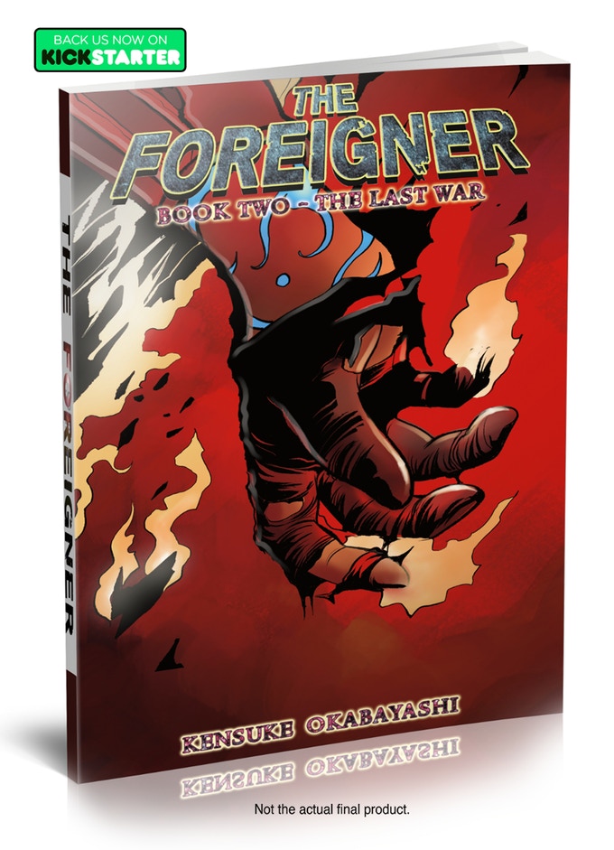 Let’s Kickstart This! The Foreigner, Book Two