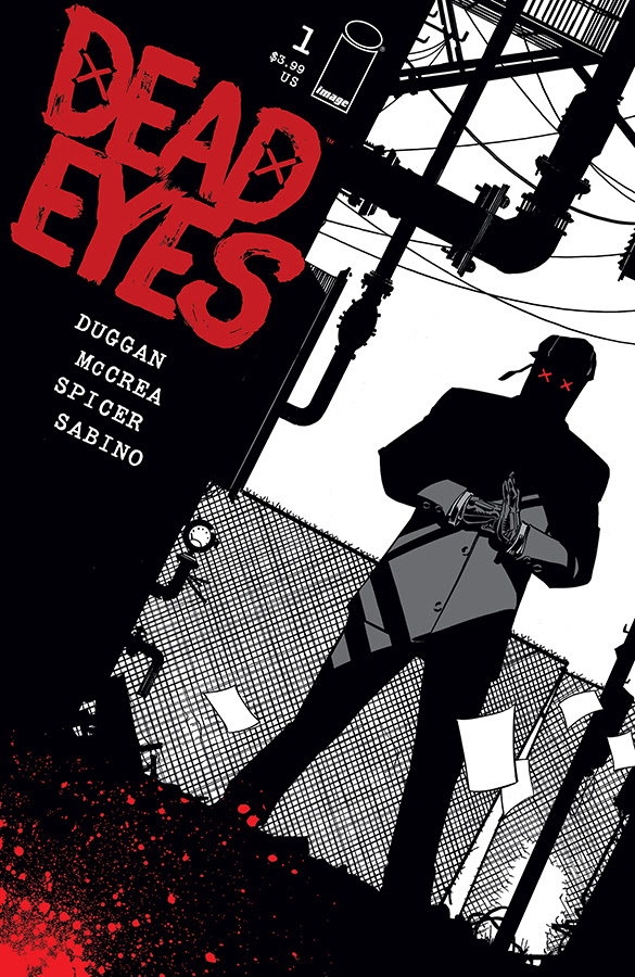 Deadpool Writer Gerry Duggan Teams with Hitman Co-Creator & Artist John McCrea for Vigilante Series Dead Eyes