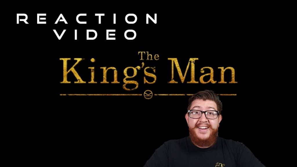 Project C28 Presents: The King’s Man Reaction Video