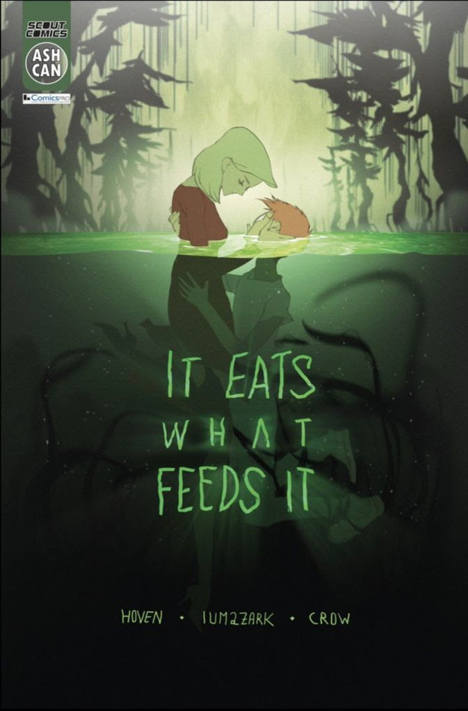 Scout Comics Proudly Presents: IT EATS WHAT FEEDS IT – A New Three Issue Mini-Series Premiering In June