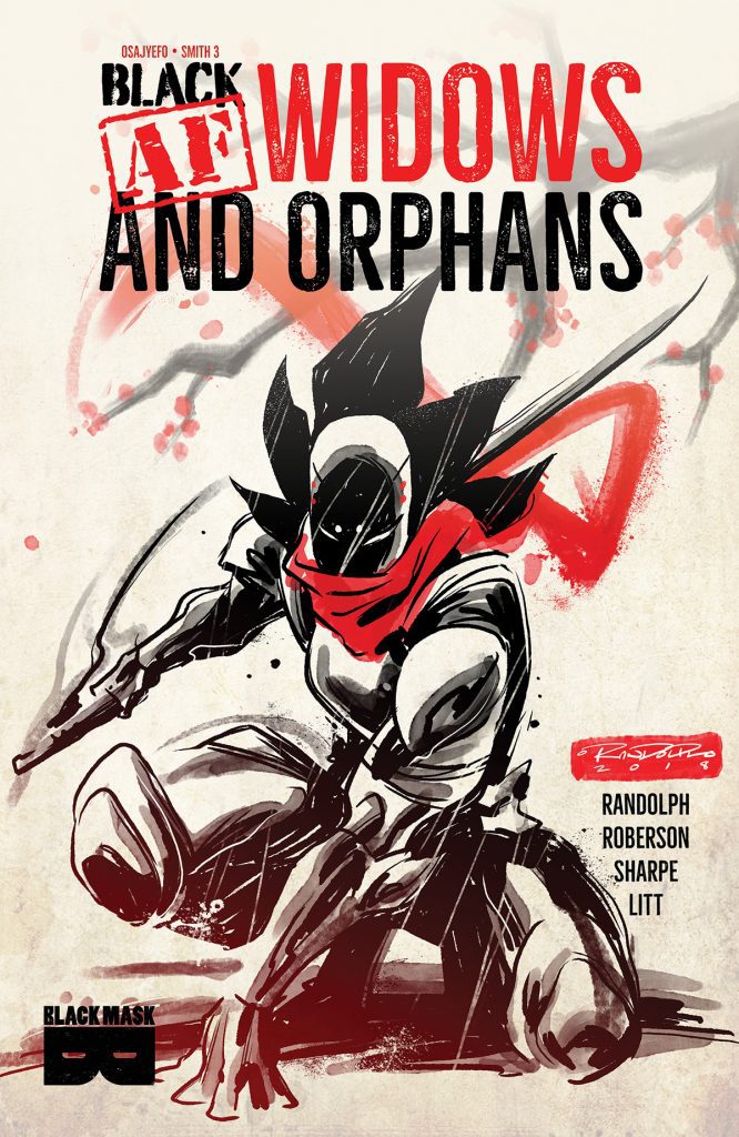 PREVIEW- BLACK [AF]: WIDOWS AND ORPHANS by Kwanza Osajyefo, Tim Smith 3, Khary Randolph