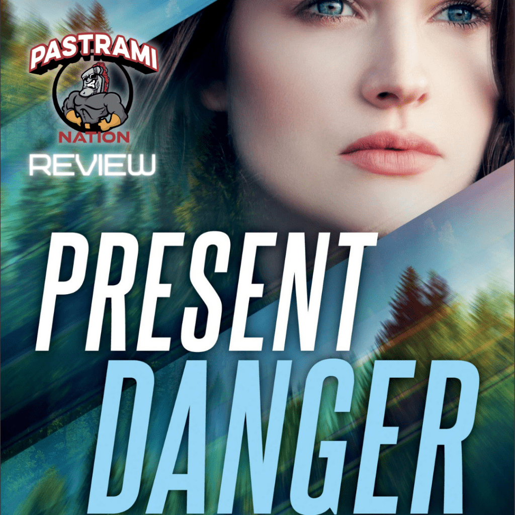 Present Danger: A Novel Review | Pastrami Nation- The Meat of Pop Culture