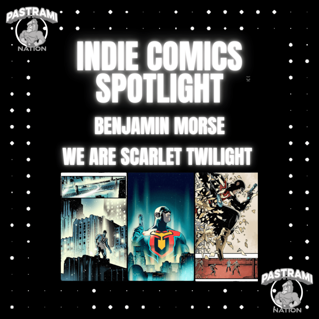 Indie Comics Spotlight: Benjamin Morse-We Are Scarlet Twilight