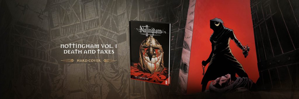 Hardcover Exclusive: NOTTINGHAM Vol. 1: Death and Taxes