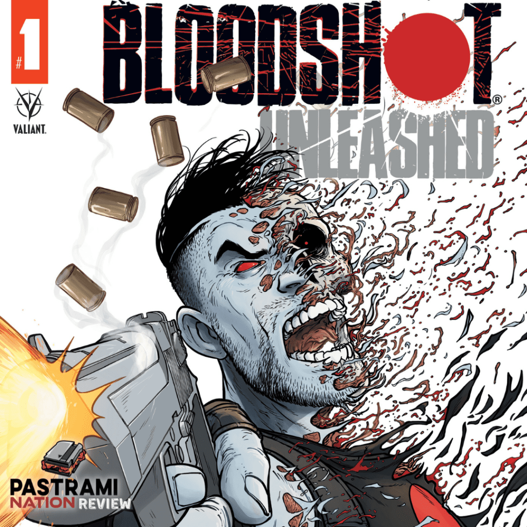 Bloodshot Unleashed #1 Review