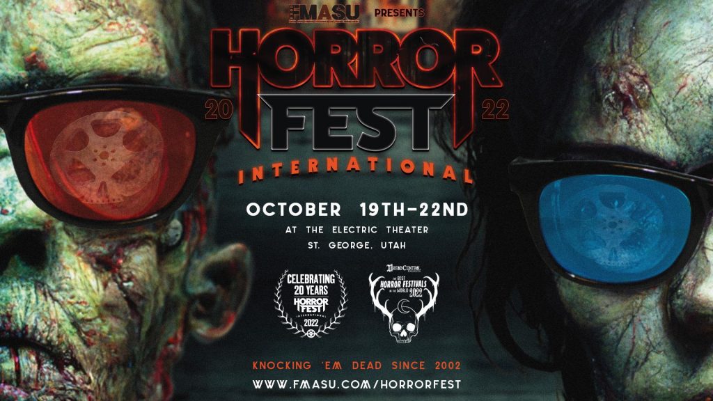 HORRORFEST INTERNATIONAL 2022<br>ANNOUNCES OFFICIAL SCHEDULE AND TICKET<br>SALES FOR ITS 20TH ANNIVERSARY CELEBRATION!