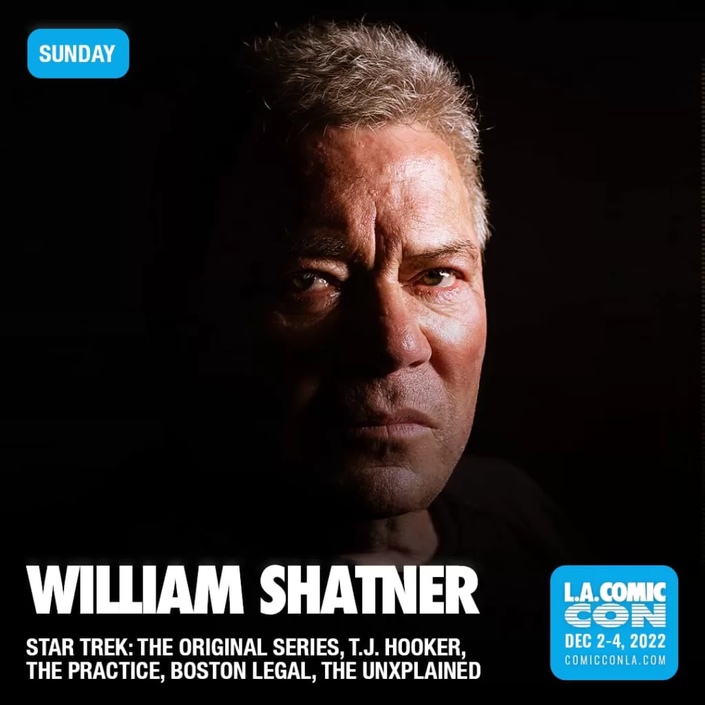 L.A. COMIC CON TO FEATURE STAR TREK LEGEND, WILLIAM SHATNER, AS A HEADLINER AT 2022 CON