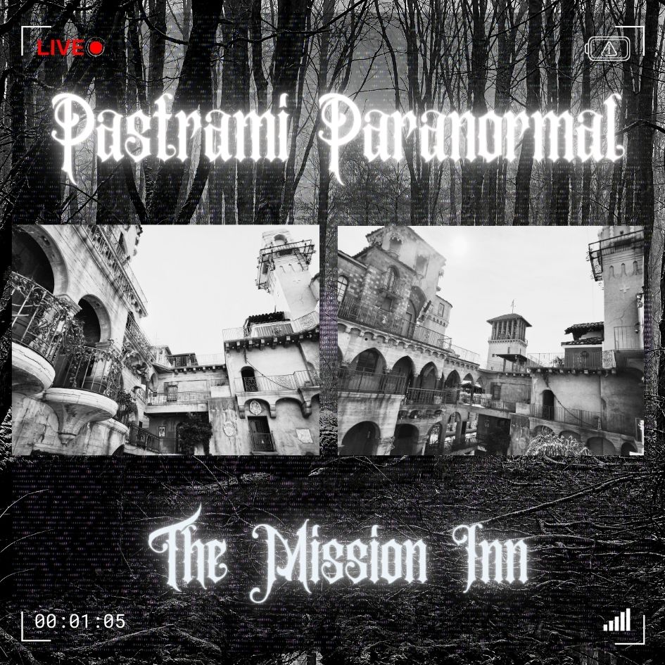 Pastrami Paranormal: The Mission Inn in Riverside, CA
